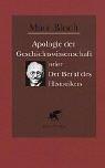 Marc Léopold Benjamin Bloch, Peter Schöttler: Apologie der Geschichtswissenschaft oder Der Beruf des Historikers. (Hardcover, Klett-Cotta)