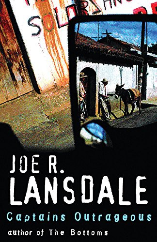 Joe R. Lansdale: Captains Outrageous (Paperback, Orion Pub Co, Orion Publishing Group, Limited)