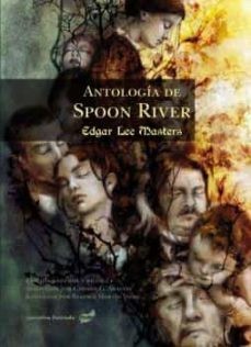 Edgar Lee Masters, Beatriz Martín Vidal, Mario Giacomelli, Patrick Reumaux: Antología de Spoon River (2020, Thule)