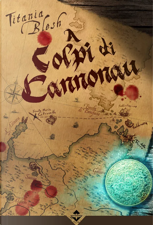 Titania Blesh: A colpi di Cannonau (Paperback, Italiano language, Acheron Books)