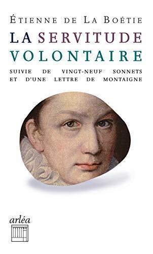 Étienne de La Boétie: La servitude volontaire ; suivi de Vingt-neuf sonnets (French language, 2020)