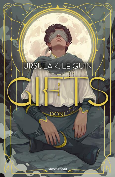 Ursula K. Le Guin: Gifts. Doni (Paperback, italiano language, Mondadori)