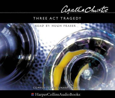 Agatha Christie: Three Act Tragedy (HarperCollins Audio)