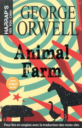 George Orwell, George Orwell: Animal Farm (Paperback, French language, Harrap's)