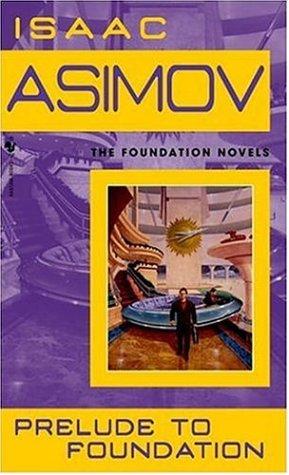 Isaac Asimov: Prelude to Foundation (Paperback, 1989, Bantam Books)