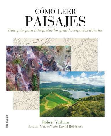 Cómo leer paisajes (2014, Blume)