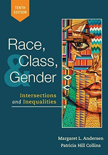 Patricia Hill Collins, Margaret L. Andersen: Race, Class, and Gender (Paperback, Cengage Learning)