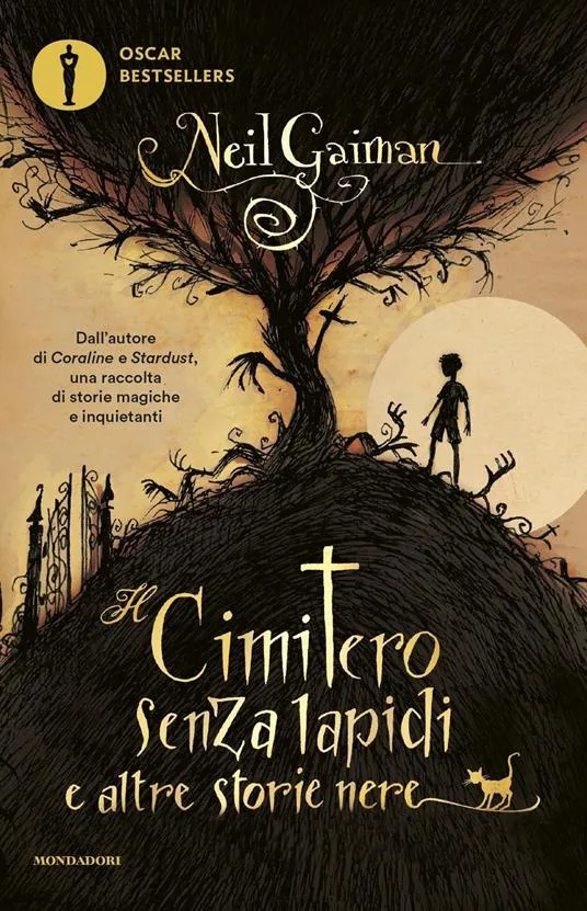 Neil Gaiman: Il cimitero senza lapidi e altre storie nere (Italian language, 2009, Mondadori)