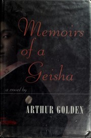 Arthur Golden: Memoirs of a geisha (1998, G.K. Hall)