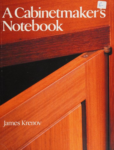 James Krenov: A cabinetmaker's notebook (1991, Sterling Pub. Co.)