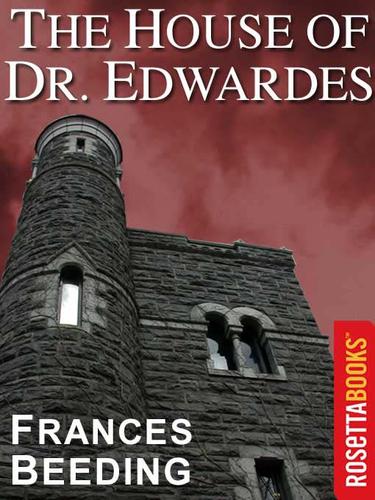 Francis Beeding: The House of Dr. Edwardes (EBook, 2002, RosettaBooks)