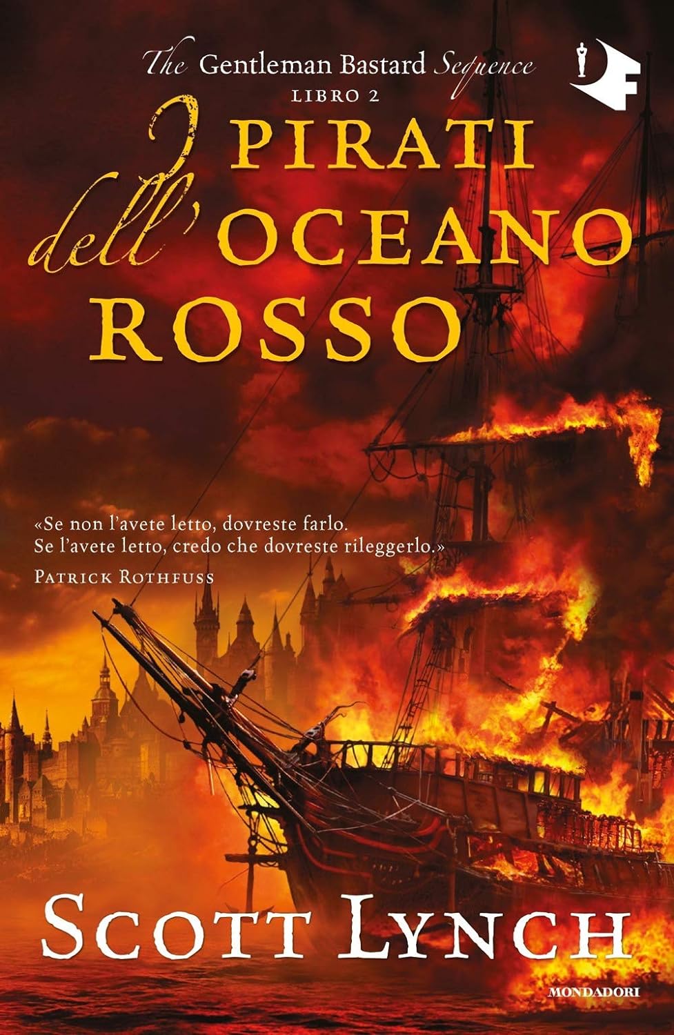 Scott Lynch: I pirati dell'oceano rosso (EBook, Italiano language, 2020, Mondadori)