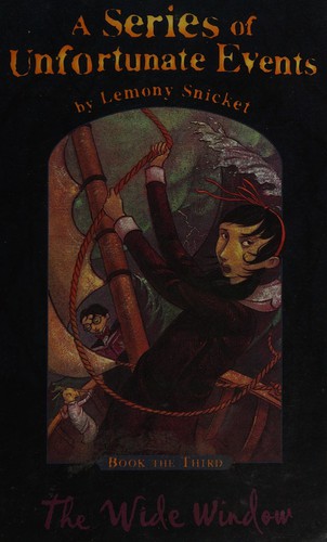 Lemony Snicket: The wide window (2003, Galaxy Children's Large Print, Published by Chivers Press, AudioGo)