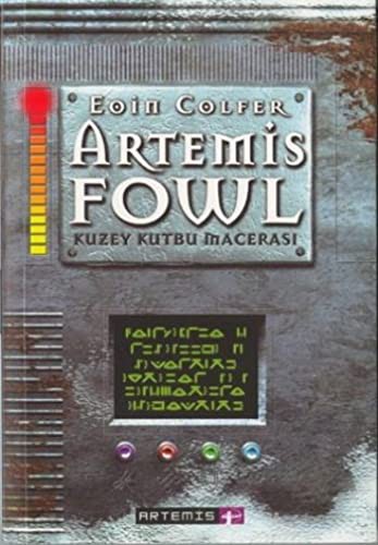 Eoin Colfer: Artemis Fowl 2-Kuzey Kutbu Macerasi (Paperback, Artemis Yayinlari)