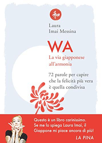 Laura Imai Messina: WA (Paperback, Italiano language, 2018, Vallardi A.)