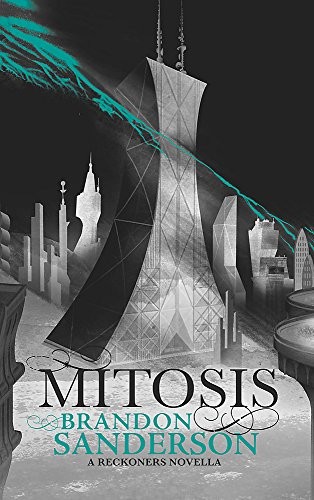 Brandon Sanderson: Mitosis (Gollancz)