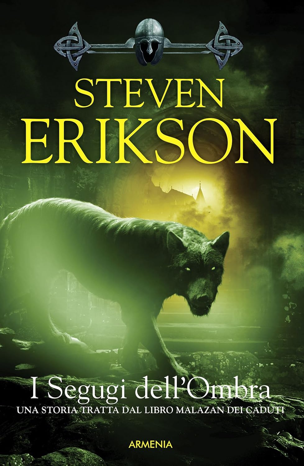 Steven Erikson: I Segugi dell'Ombra (Italiano language)