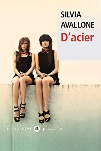 Silvia Avallone: D'acier (French language, 2012)