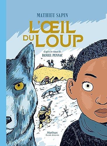 Daniel Pennac: L'Oeil du loup (French language, 2023)