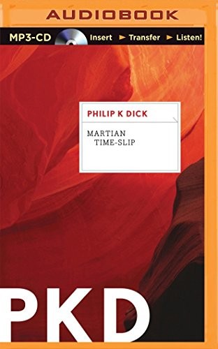 Philip K. Dick: Martian Time-Slip (AudiobookFormat, Brilliance Audio)