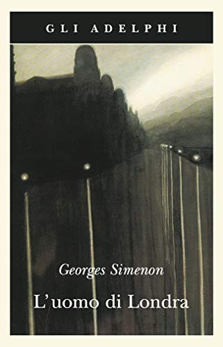 Georges Simenon: L'uomo di Londra (Paperback, Adelphi)