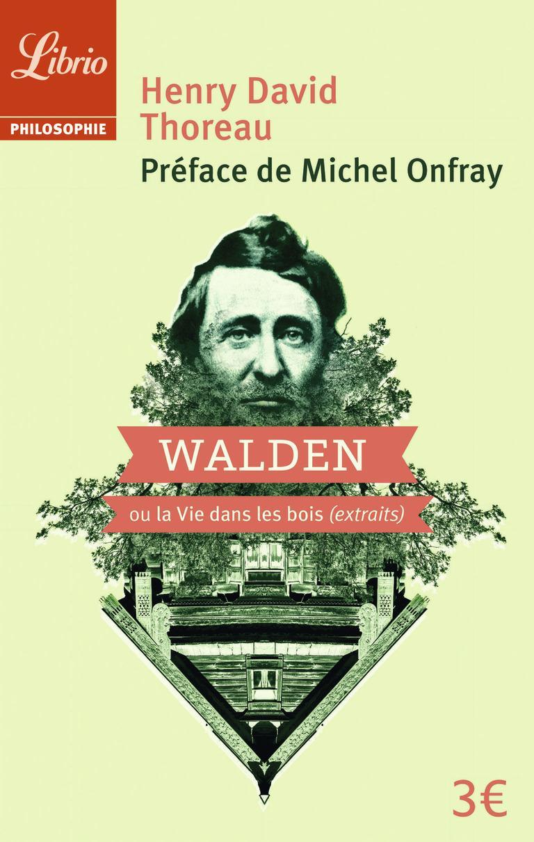 Henry David Thoreau, Henry David Thoreau: Walden ou La vie dans les bois : extraits (French language, 2016, Librio)