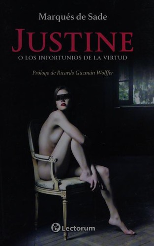 Marquis de Sade: Justine (Spanish language, 2017, Editorial Lectorum, Lectorum)