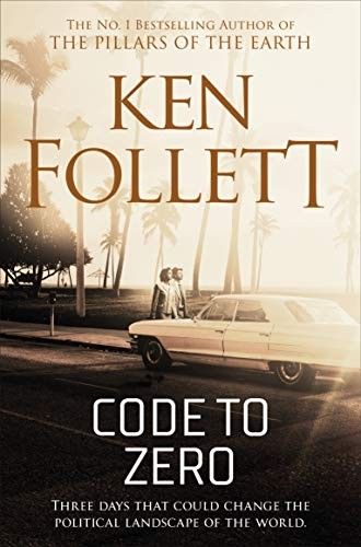 Ken Follett: Code to Zero (Paperback, Pan)