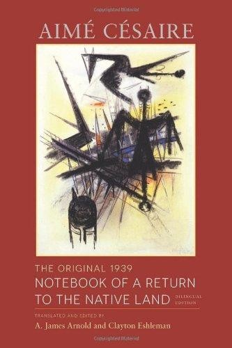 Aimé Césaire: Notebook of a return to the native land (2013, Wesleyan University, Wesleyan University Press)