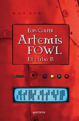 Eoin Colfer: El Cubo B (Paperback, Spanish language, Montena)