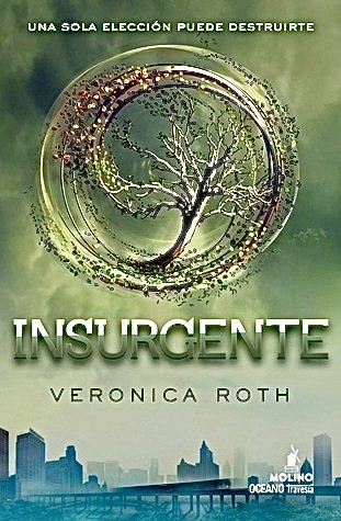 Veronica Roth: Insurgente (Spanish language, 2013, Oceáno de México)