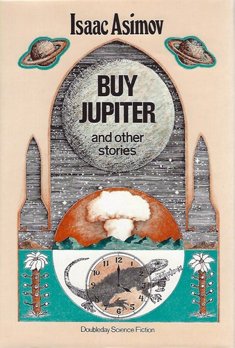 Isaac Asimov: Buy Jupiter (1975, Doubleday & Company)