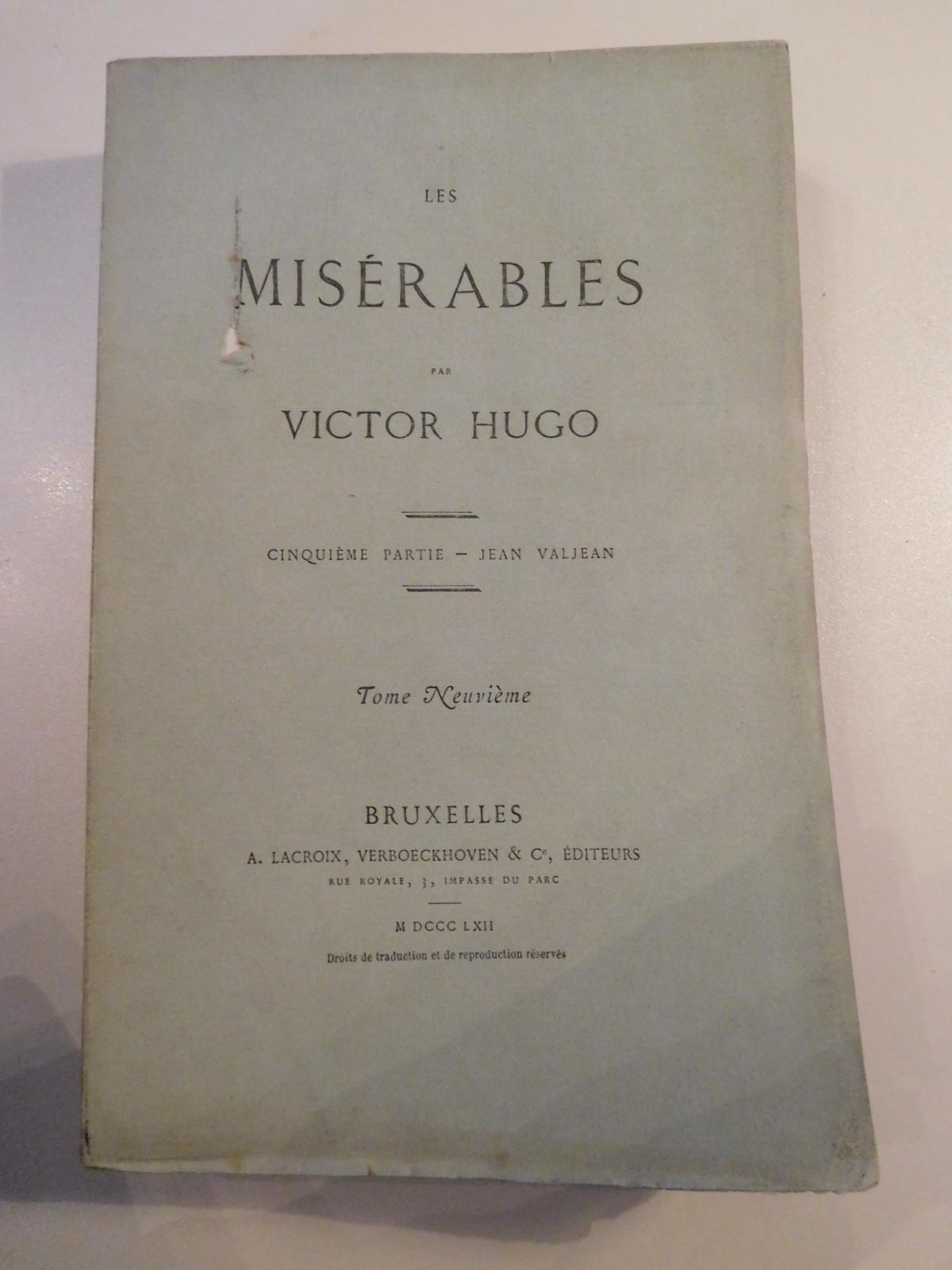 Victor Hugo: Les Misérables. Cinquième partie – Jean Valjean - Tome neuvième (French language, 1862)