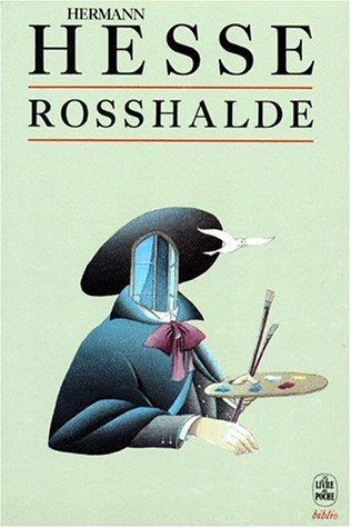 Hermann Hesse: Rosshalde (French language, 1991)