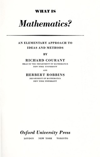 Richard Courant, Herbert Robbins: What Is Mathematics? (1941, Oxford University Press)