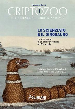 Lorenzo Rossi: Lo scienziato e il dinosauro (Paperback, Italian language, 2023, Poliniani Editore)