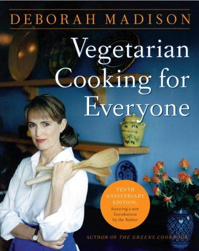 Deborah Madison: Vegetarian Cooking for Everyone (Hardcover, Broadway)