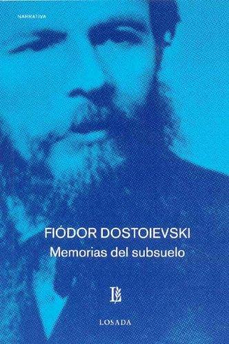 Fyodor Dostoevsky: Memorias del Subsuelo - 660 - (Paperback, Spanish language, Losada)