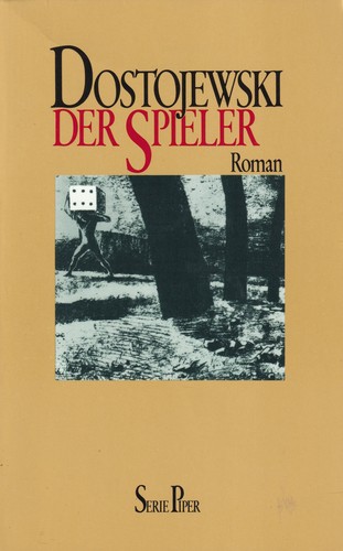 Fedor Dostoievski: Der Spieler (German language, 1995, Piper)