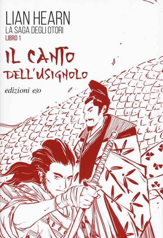 Lian Hearn: Il canto dell'usignolo (Hardcover, Italiano language, 2020, Edizioni E/O)