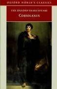 William Shakespeare: The Tragedy of Coriolanus (Oxford World's Classics) (Oxford University Press, USA)