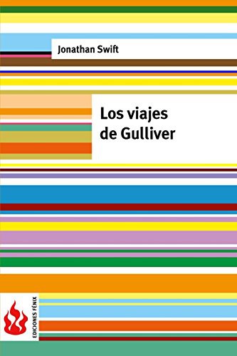 Jonathan Swift: Los viajes de Gulliver (Paperback, CreateSpace Independent Publishing Platform)