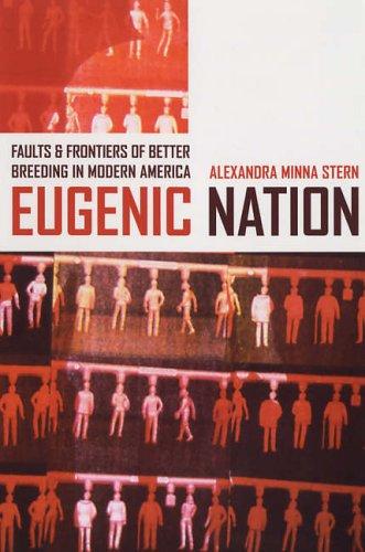 Alexandra Minna Stern: Eugenic Nation (Paperback, University of California Press)