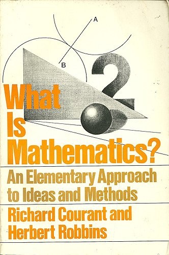 Richard Courant: What is mathematics? (1978, Oxford University Press)