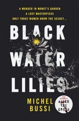 Michel Bussi: Black Waterlilies