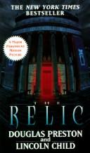 Douglas Preston, Lincoln Child: The Relic (Paperback, St Martins Press)