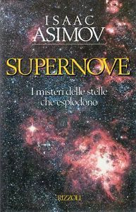 Isaac Asimov: Supernove (Hardcover, Italiano language, 1990, Rizzoli)