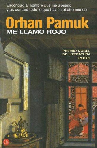 Orhan Pamuk: Me llamo Rojo (Paperback, 2007, Punto de Lectura)