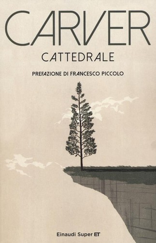 Raymond Carver: Cattedrale (Italian language, 2014, Einaudi)