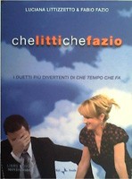 Luciana Littizzetto, Fabio Fazio: chelittichefazio (Paperback, Italiano language, 2007, Mondadori)
